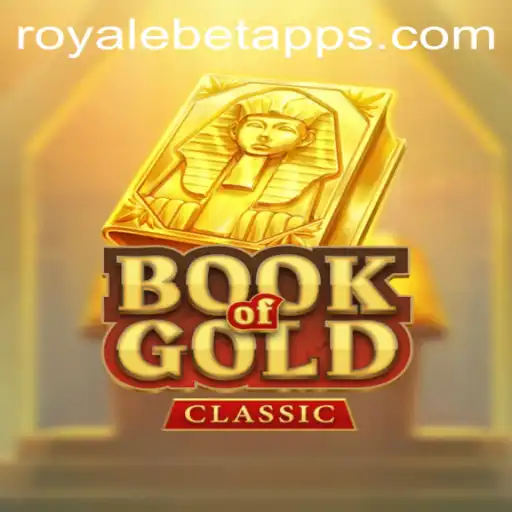 Exploring the Fascinating World of BookOfGoldClassic - A Deep Dive into ROYALE BET