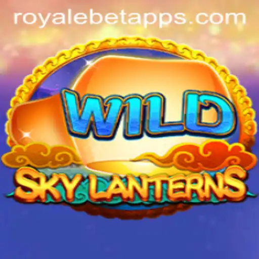 Exploring the Magical World of SkyLanterns: A New Era with ROYALE BET
