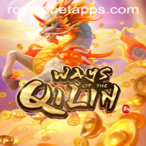 Discover the Exciting World of WaysoftheQilin with ROYALE BET